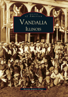Vandalia, Illinois 0738507946 Book Cover