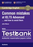 Common Mistakes at IELTS Advanced Paperback with IELTS Academic Testbank: And How to Avoid Them 131662952X Book Cover