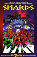 Shards (ElfQuest Reader's Collection, #10) 0936861428 Book Cover