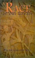 A Race of One Gender 0759655391 Book Cover