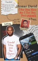 I For Don Blow But I Too Dey Press Phone 9786052927 Book Cover