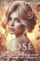 ROSE: A Dark Omegaverse Reverse Harem Knotting Romance (FERAL OMEGA'S SINS) B0F4RQD1LV Book Cover