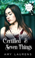 Certified and Seven Things (Double Issue) (Inklet) 1925825256 Book Cover