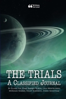The Trials: A Classified Journal 138758250X Book Cover