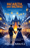 Hearth and Home: A Brand-new, Heartwarming, Second-chance, Winter Romance B0FGVTFBB5 Book Cover