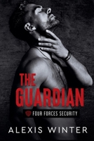 The Guardian (Four Forces Security) B0FKZDJWXV Book Cover