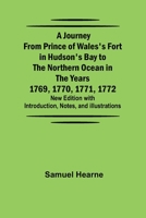 Journey from Prince of Wale's Fort in Hudson's Bay to the Northern Ocean 1318021383 Book Cover