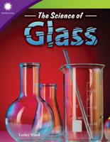 The Science of Glass 1493867164 Book Cover
