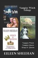 Vampire Witch Trilogy: Vampire Witch, Vampire Queen, Kings & Queens 1720220425 Book Cover