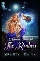 A Mermaid’s Journey Into The Realms B0CRBDGT8F Book Cover