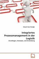 Integriertes Prozessmanagement in der Logistik 3639350898 Book Cover