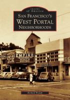 San Francisco's West Portal Neighborhoods (Images of America: California) 0738529974 Book Cover