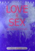 Love & Sex 0689856687 Book Cover