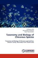 Taxonomy and Biology of Chicoreus Species: Taxonomy and Biology of Chicoreus species(Class: Bivalvia :Family :Muricidae) from Thondi coast 3659195162 Book Cover