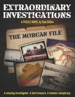 Extraordinary Investigations: The Morgan File B08C7GGLQJ Book Cover