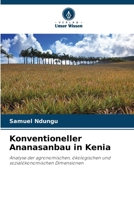 Konventioneller Ananasanbau in Kenia 6207359992 Book Cover