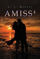 Amiss 4 1971095966 Book Cover