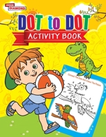 Dot to Dot Activity 9352960734 Book Cover