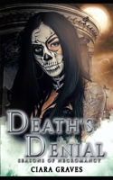 Death's Denial: Academy of Magics B08ZB19BXW Book Cover