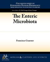 The Enteric Microbiota 1615041982 Book Cover