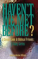 Haven't We Met Before? 0788013408 Book Cover
