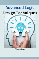 Advanced Logic Design Techniques 3871344907 Book Cover