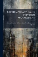 Contemporary Issues in Prison Management: Additional Readings 1297047575 Book Cover