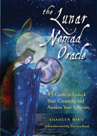 The Lunar Nomad Oracle: 43 Cards to Unlock Your Creativity and Awaken Your Intuition 1578636310 Book Cover