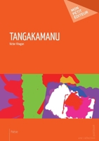 Tangakamanu (French Edition) 2342035489 Book Cover