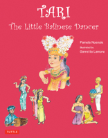Tari: The Little Balinese Dancer 0804843872 Book Cover