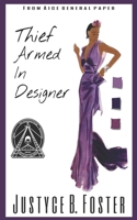 Thief Armed in Designer B09JRQ9MC9 Book Cover
