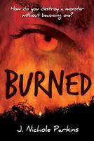 Burned 1508961565 Book Cover