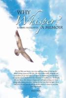 Why Whisper? 1479347329 Book Cover