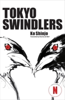 Tokyo Swindlers 1611720842 Book Cover