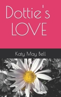 Dottie's Love B0CTCMM8KS Book Cover