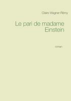 Le pari de madame Einstein 2322161055 Book Cover