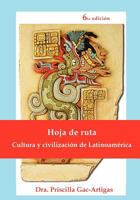 Hoja de Ruta, Cultura y Civilizacion de Latinoamerica 1930879601 Book Cover