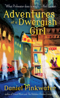 Adventures of a Dwergish Girl 1616963360 Book Cover