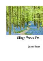 Village Verses Etc. 1117133729 Book Cover