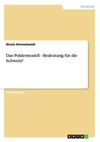 Das Poldermodell - Bedeutung fr die Schweiz? 3656667403 Book Cover