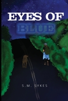 Eyes of Blue B0CVKJHC5X Book Cover