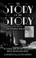 The Story of the Story: How to Kidnap Your Audience B0CP3Y8Z1X Book Cover