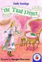 The Toad Prince (Red Storybooks) 0750017023 Book Cover
