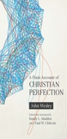 A Plain Account of Christian Perfection 1609470338 Book Cover
