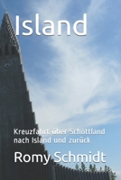 Island: Kreuzfahrt �ber Schottland nach Island und zur�ck 1082744441 Book Cover