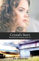 Crystal's Story 1945620293 Book Cover
