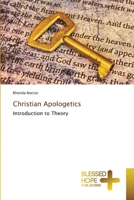 Christian Apologetics: Introduction to Theory 6137977315 Book Cover