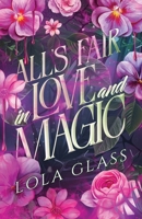 All's Fair in Love and Magic B0FLKLGXLB Book Cover