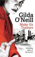 Make Us Traitors (East End Trilogy #2) 009942746X Book Cover