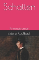 Schatten: Kriminalroman (German Edition) B0DSSK6FBJ Book Cover